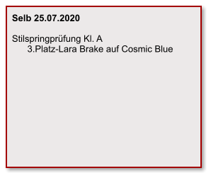Selb 25.07.2020  Stilspringprüfung Kl. A       3.Platz-Lara Brake auf Cosmic Blue